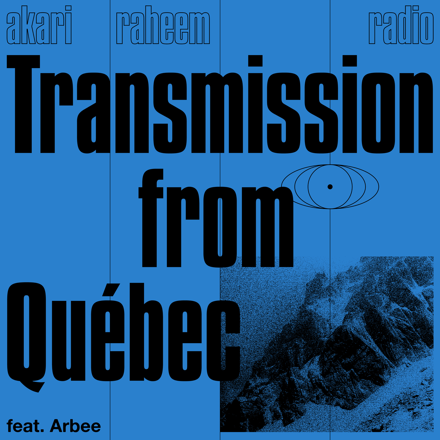 Akari Raheem&mdash;Transmission from Qu&eacute;bec